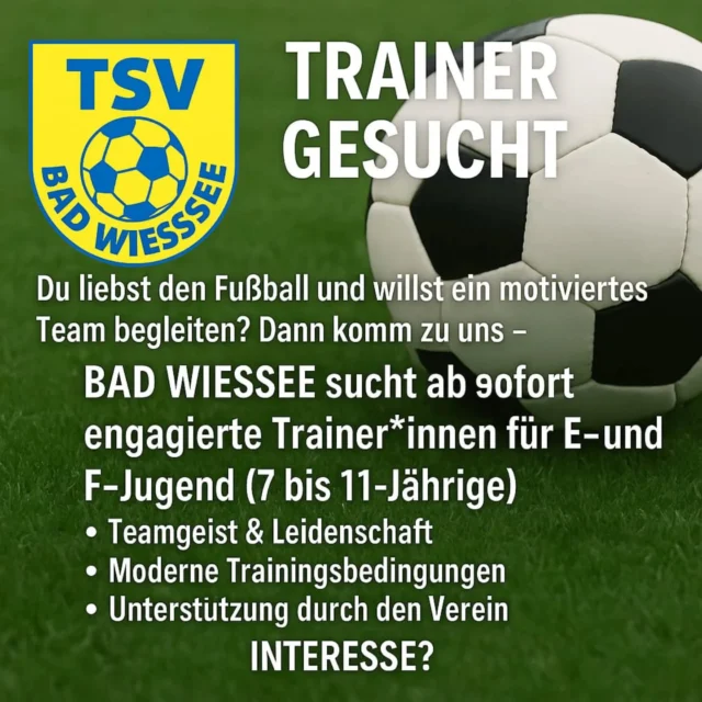 Du wolltest schon immer eine Mannschaft trainieren? Dich hat bloß noch nie jemand gefragt oder du wusstest gar nicht, dass aktuell ein Trainer gesucht wird? Oder ein Freundin wollte das schon immer mal machen und kann das viel besser als die Männer?! Jetzt gibt es keine Ausreden mehr! Meld dich gerne per PN - und ansonsten teilen und weitererzählen! Danke für deine Hilfe!

#jugendfussball #trainer #ehrenamt #badwiessee  #tegernsee #tegernseertal #fussball #kleinfeld #tsvbadwiessee #verein #vereinsleben #sportverein #sportvereint